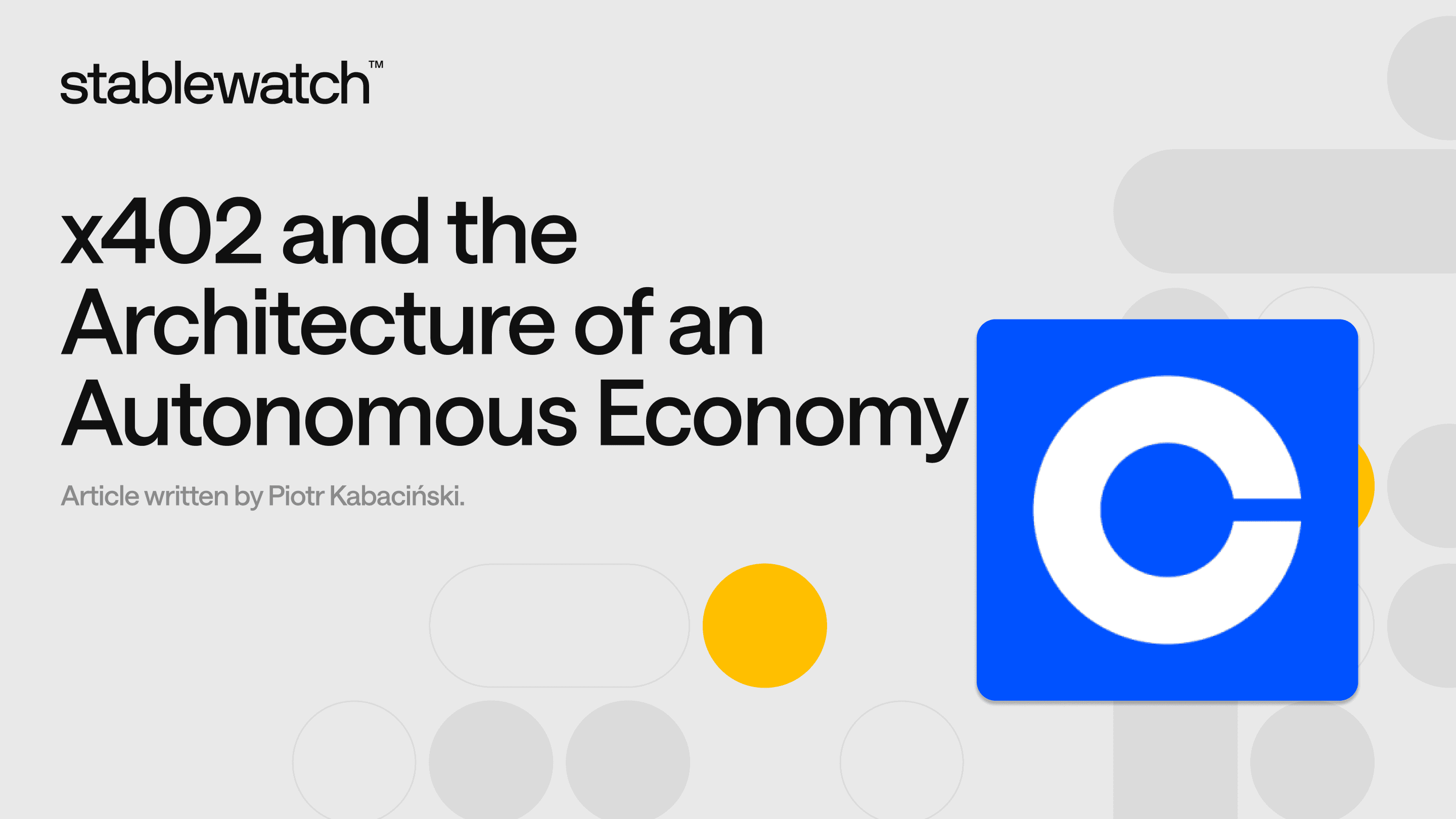 x402 and the Architecture of an Autonomous Economy